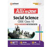 Arihant All in One Social Science Class 10 for CBSE Exams 2025-26 as per latest syllabus I Mind Maps, CBQs, Focused Theory, Practice Exercises, Sample Papers