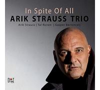 ARIK STRAUSS - In Spite Of All