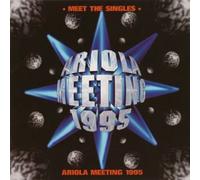 ARIOLA MEETING 1995～MEET THE SINGLES