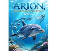 Arion, the Ocean's Guardian