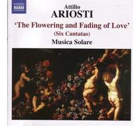 Ariosti – Cantates: Flowering and Fading of Love – CD – NAXOS (Importación USA)