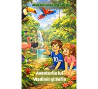 Aripi din lumea indepartata | Aventurile lui Vladimir si Sofia | Carte in limba romana