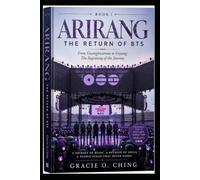 ARIRANG: THE RETURN OF BTS - The BTS World Tour 2026 Documentary Series Volume I: From Gwanghwamun to Goyang: The Beginning of the Journey (ARIRANG: ... Tour 2026-27 (Books 1-8) - Book Series 1)