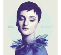 Arisa - Se Vedo Te