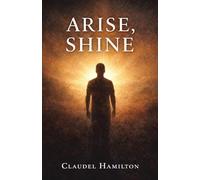 Arise, Shine