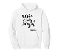 Arise Shine Bright Religious Faith Scripture Bible Versículo Sudadera con Capucha