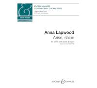 Arise, shine: gemischter Chor (SATB divisi) und Orgel. Chorpartitur.