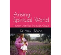 Arising Spiritual World: Human Activities The Main Cause