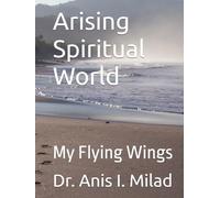 Arising Spiritual World: My Flying Wings