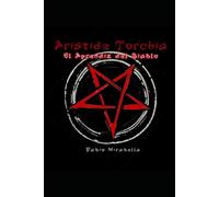 Aristide Torchia, El Aprendiz del Diablo