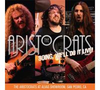 Aristocrats - Boing, We'll Do It Live
