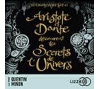 Aristote Et Dante Découvrent Les Secrets De Lunivers (audiolibro)