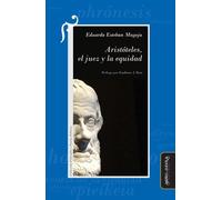 Aristóteles, el juez y la equidad | Eduardo Esteban Magoja, Emiliano J. Buis