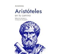 ARISTÓTELES EN TU CAMINO