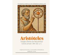 Aristóteles (Filosofía compleja en términos sencillos)
