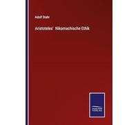 Aristoteles' Nikomachische Ethik