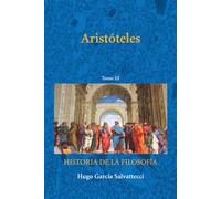 Aristóteles: Tomo III (FILOSOFÍA ANTIGUA)