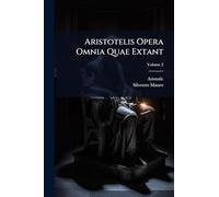 Aristotelis Opera Omnia Quae Extant