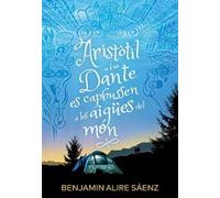 Aristòtil i Dante es capbussen a les aigües del món (SIN COLECCION)