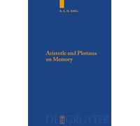Aristotle and Plotinus on Memory: 94 (Quellen und Studien zur Philosophie, 94)