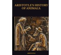 ARISTOTLE'S HISTORY OF ANIMALS.
