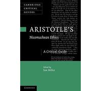 Aristotle's Nicomachean Ethics Paperback: A Critical Guide (Cambridge Critical Guides)