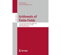 Arithmetic of Finite Fields: 11th International Workshop, WAIFI 2026, Santander, Spain, June 3-5, 2026, Revised Selected Papers: 16611 (Lecture Notes in Computer Science, 16611)