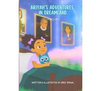 Ariyah's Adventures in Dreamland: Legacy Lights