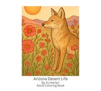 Arizona Desert Life: Adult Coloring Book