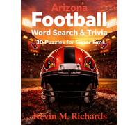 Arizona Football: Word Search & Trivia: 30 Puzzles for Super Fans