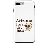 Arizona It's a Dry Heat Skeleton Funny Desert Summer Carcasa para iPhone 7 Plus/8 Plus