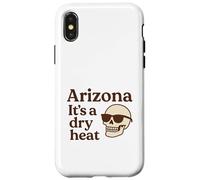 Arizona It's a Dry Heat Skeleton Funny Desert Summer Carcasa para iPhone X/XS