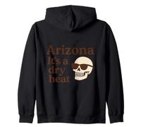 Arizona It's a Dry Heat Skeleton Funny Desert Summer Sudadera con Capucha