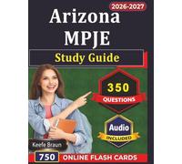 Arizona MPJE Study Guide: 350 Exam-Style Practice Questions With Full Detailed Rationales For Arizona Pharmacy Law Exam