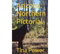 Arizona: Northern Pictorial
