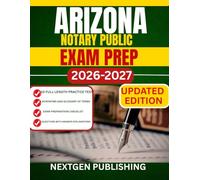 ARIZONA NOTARY PUBLIC EXAM PREP: How to become a certified notaries with updated Laws, Practice Questions, and Expert Tips