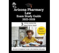Arizona Pharmacy Law Exam Study 2025-2026: The Clarity Compass, Your Manuel to Confident Learning