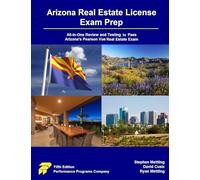 Arizona Real Estate License Exam Prep: All-in-One Review and Testing to Pass Arizona's Pearson Vue Real Estate Exam