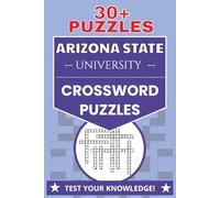 Arizona State University Crossword Puzzles: : Crossword Puzzles with Easy to Read Print about Arizona State University, Sun Devils, and More | 6x9 ... Alumni, and Fans. Lots of Fun and Re