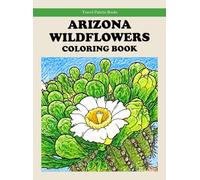 Arizona Wildflowers Coloring Book (Travel Palette Coloring Books)