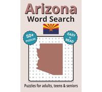 Arizona Word Search Puzzle Book: Search with Easy to Read Print about Arizona | 6x9 inches, 110 pages | 50+ Puzzles ... Gifts for Vacations, Holidays & Free Times