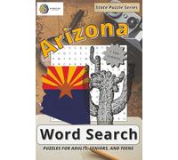 Arizona Word Search Puzzle Book: Word Searches with Easy to Read Print about Arizona Landmarks, Desert Wildlife, State Parks and More | 6x9 inches, ... … Gift for Vacations, Holidays and Free Times