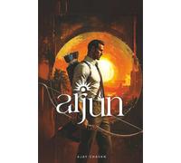 Arjun: A Contemporary Fiction Novel of Self-Belief, Life Choices & the Courage to Fight Back