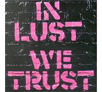 Ark - In Lust We Trust