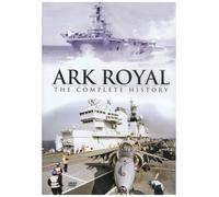 Ark Royal - The Complete History [DVD] [Reino Unido]