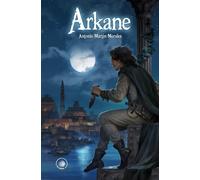 Arkane (precuela La Horda Del Diablo): 4 (En Órbita)