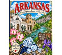 Arkansas: A coloring Journey through the natural state (United States Coloring Books)