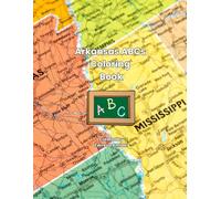 Arkansas ABCs Coloring Book (State ABCs Coloring Books)