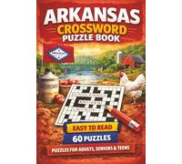 Arkansas Crossword Puzzle Book: Crossword Puzzles with Easy to Read Print about Arkansas | 6x9 inches, 120 pages | 60 Puzzles Gift for Vacations, ... Puzzles for Adults, Seniors, Teens