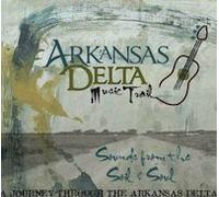 Arkansas Delta Music Trail: Sounds From the Soil and Soul by Robert J. Lockwood, Sonny Boy Williamson, Louis Jordan, Pinetop Perkins, Billy L (2009-01-01)